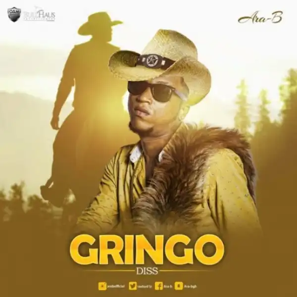 Ara-B - Gringo (Shatta Wale Diss)